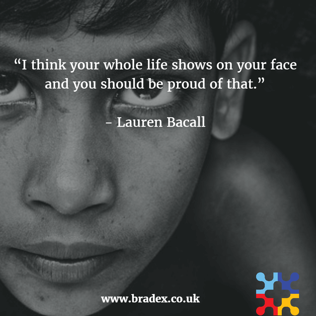 Your life shows on your face