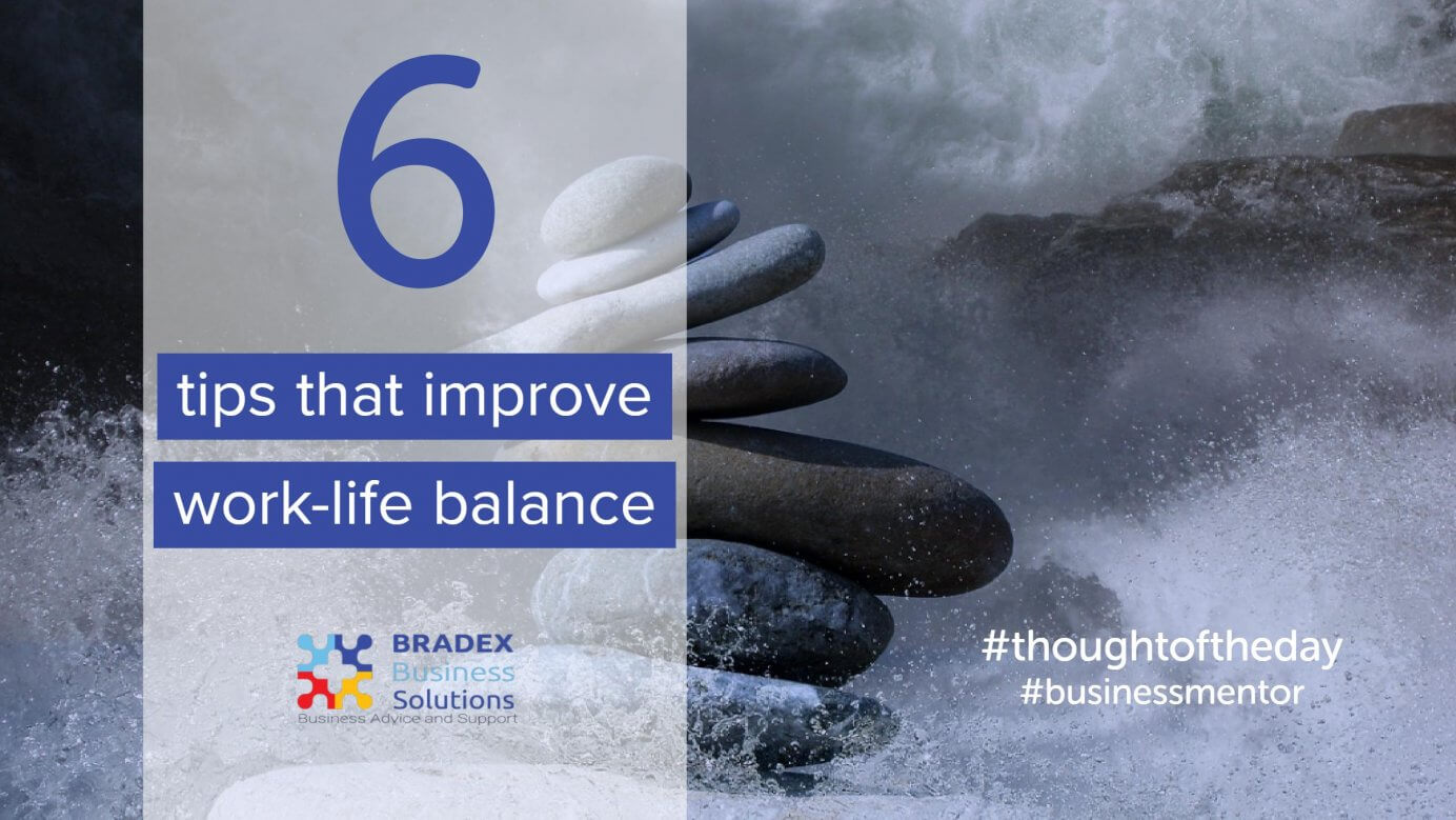 6 tips that improve work-life balance